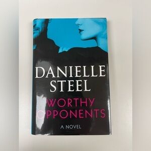 Danielle Steel | Worthy Opponents | Hardcover